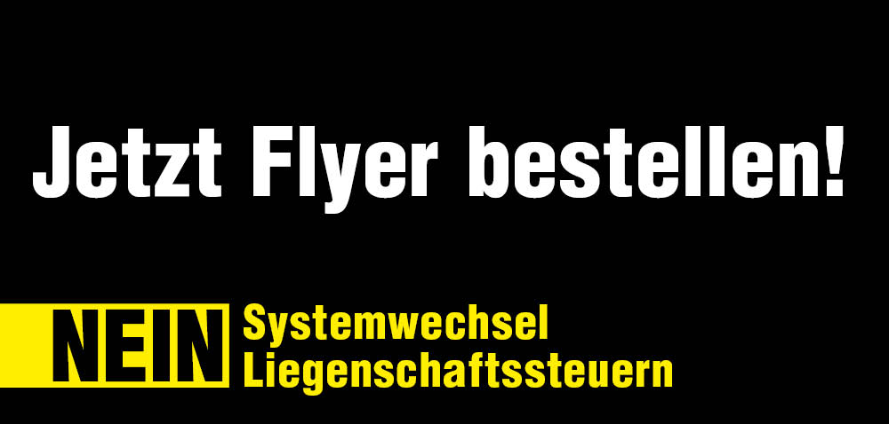 Systemwechsel Liegenschaftssteuern Flyer bestellen