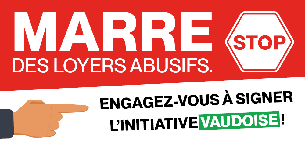 Marre des loyers abusifs - pledge - PS canton VD