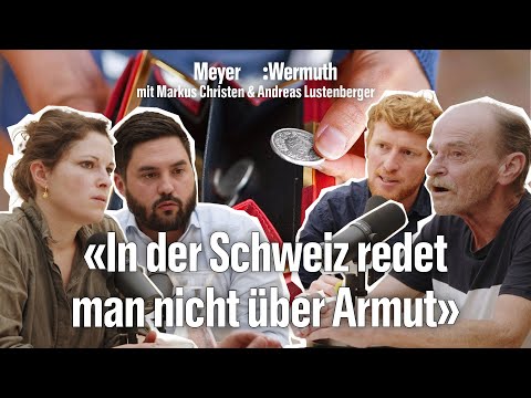 Armut in der Schweiz: Ein Betroffener und ein Experte erzählen I Meyer:Wermuth